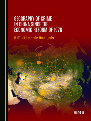 cover image of Geography of Crime in China since the Economic Reform of 1978
